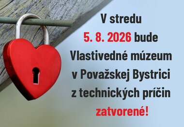 Zatvorené múzeum 5. 8. 2026
