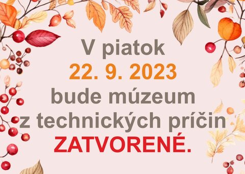 Z technických príčin zatvorené 22. 9. 2023 Z technických príčin zatvorené 22. 9. 2023