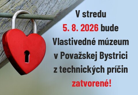 Zatvorené múzeum 5. 8. 2026