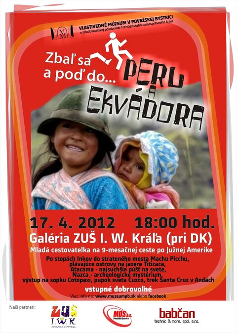 Zbaľ sa a poď do... PERU A EKVÁDORA Zbaľ sa a poď do... PERU A EKVÁDORA