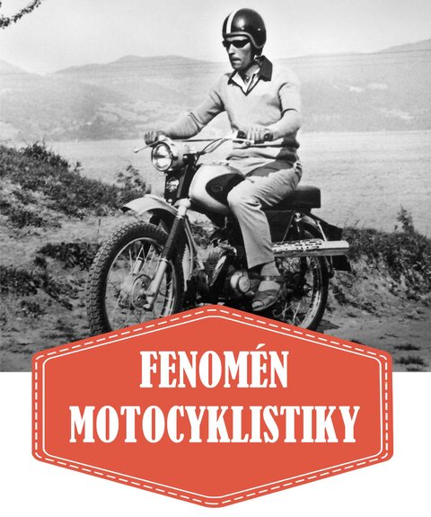 Fenomén motocyklistiky Fenomén motocyklistiky