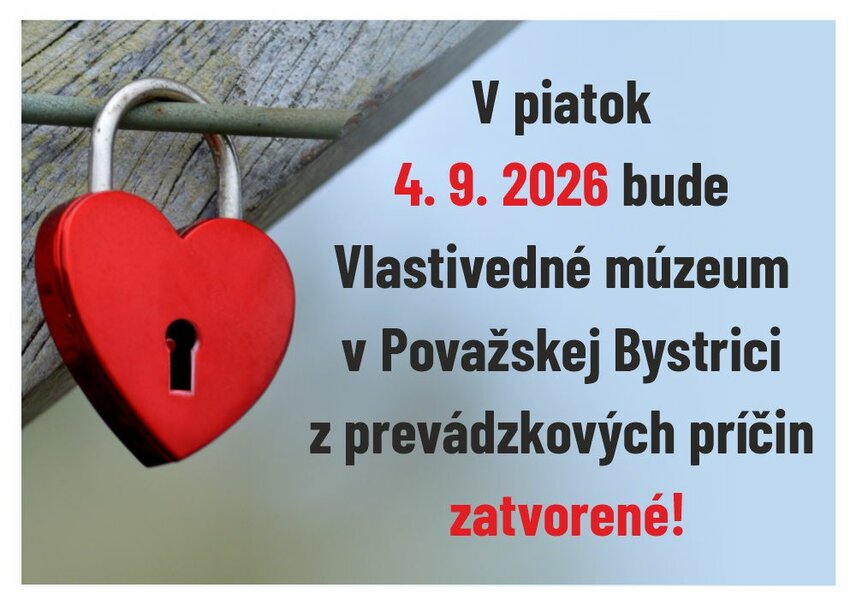 Zatvorené múzeum 4. 9. 2026