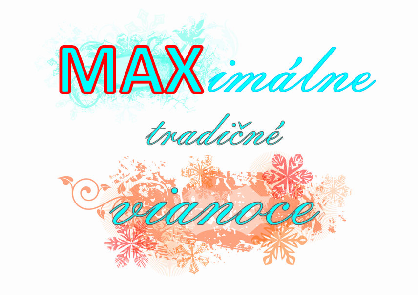 MAXimálne tradičné vianoce