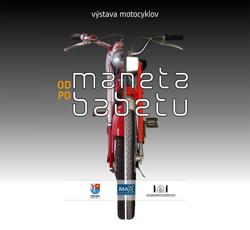 "Od Maneta po Babetu" výstava motocyklov