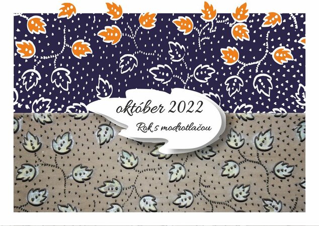 Rok s modrotlačou október 2022 - Rok s modrotlačou október 2022
