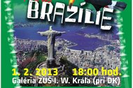 Zbaľ sa a poď do BRAZÍLIE Zbaľ sa a poď do BRAZÍLIE